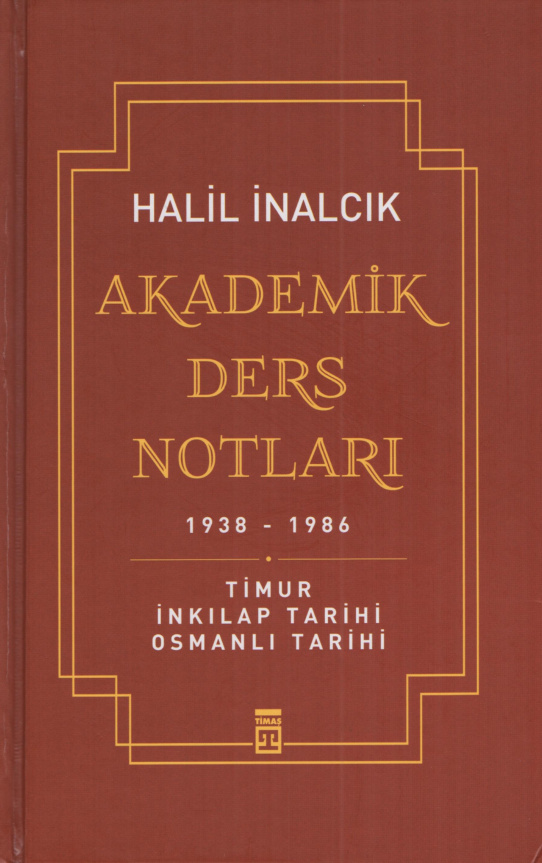 Akademik Ders Notları PDF – Halil İnalcık