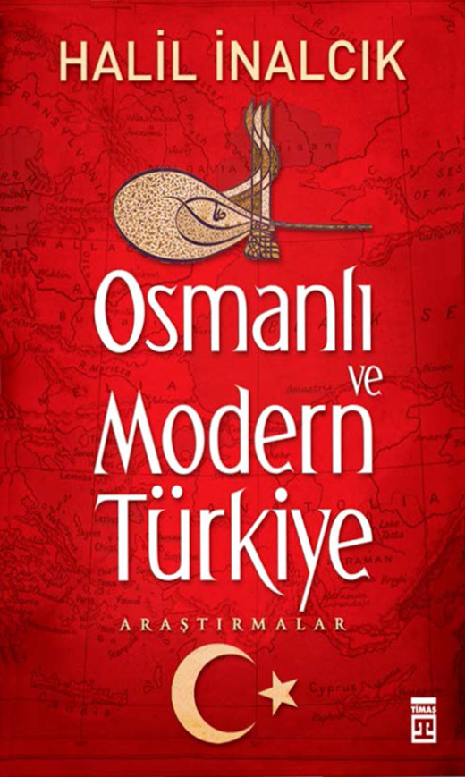 Osmanlı ve Modern Türkiye PDF – Halil İnalcık