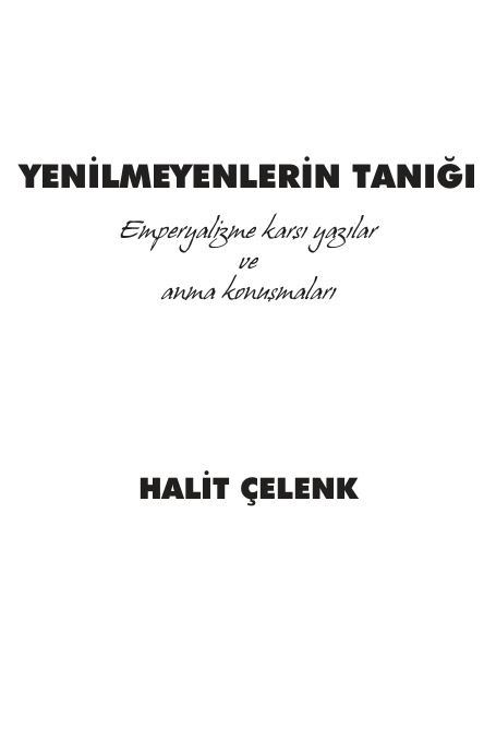 Yenilmeyenlerin Tanığı PDF – Halit Çelenk