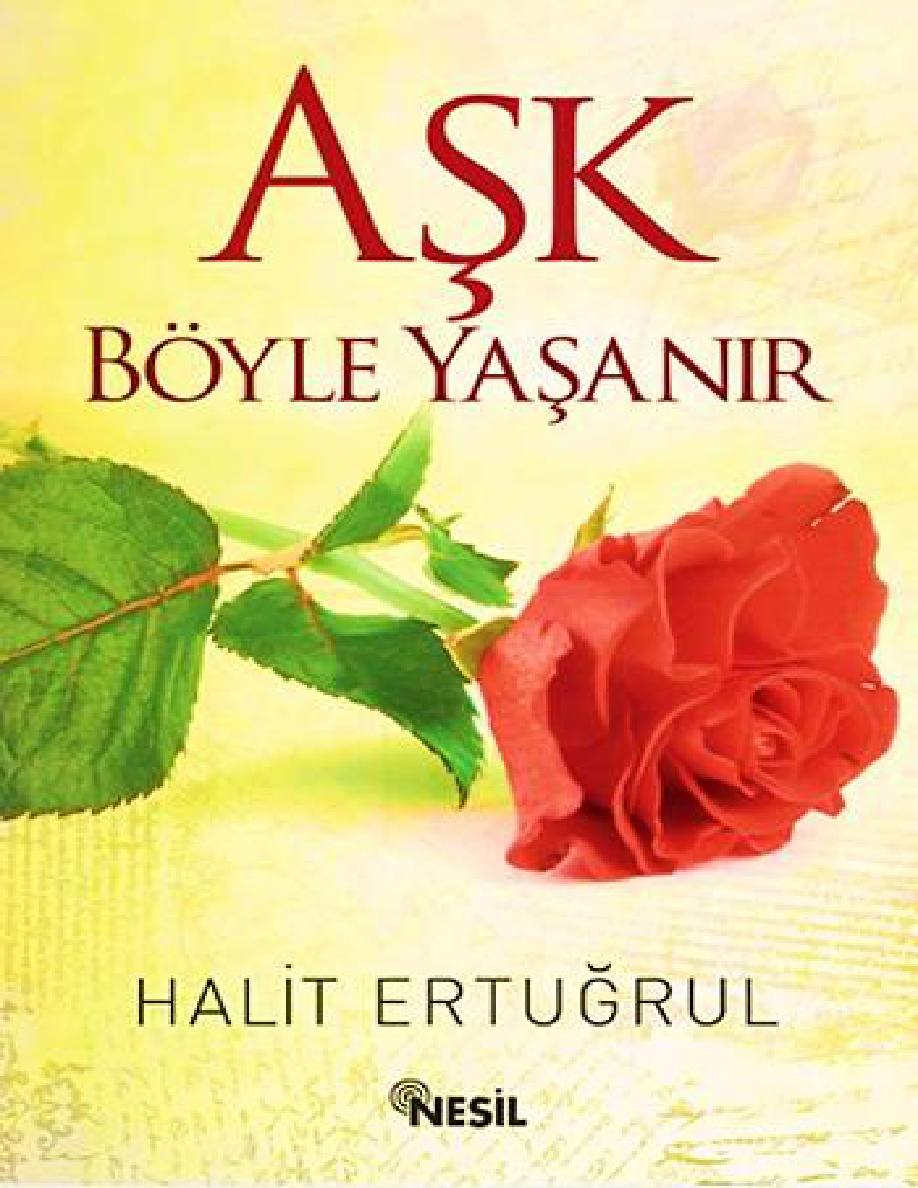 Aşk Böyle Yaşanır PDF – Halit Ertuğrul