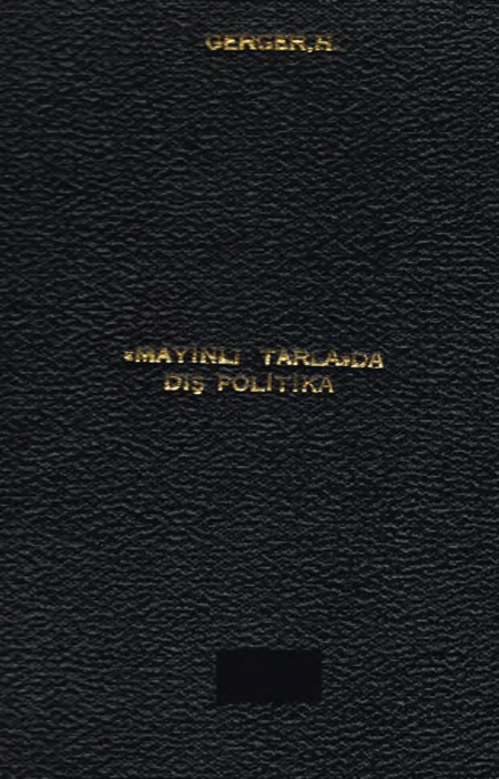 Mayınlı Tarlada Dış Politika PDF - Haluk Gerger 6 Mayınlı Tarlada Dış Politika PDF – Haluk Gerger