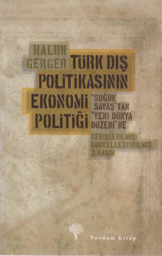 Türk Dış Politikasının Ekonomi Politiği PDF – Haluk Gerger