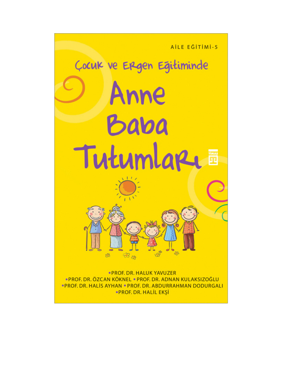 Çocuk ve Ergen Eğitiminde Anne Baba Tutumları PDF – Haluk Yavuzer – Özcan Köknel