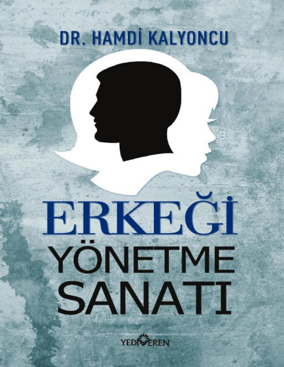 Erkeği Yönetme Sanatı PDF – Hamdi Kalyoncu