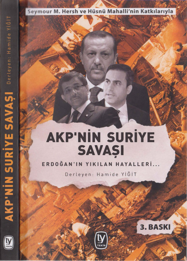 AKP’nin Suriye Savaşı: Erdoğan’ın Yıkılan Hayalleri PDF – Hamide Yiğit