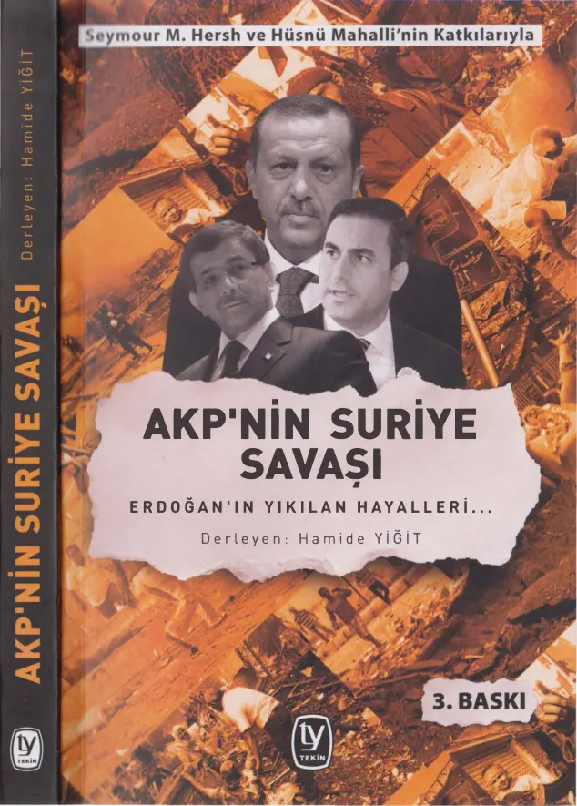 AKP’nin Suriye Savaşı: Erdoğan’ın Yıkılan Hayalleri PDF – Hamide Yiğit