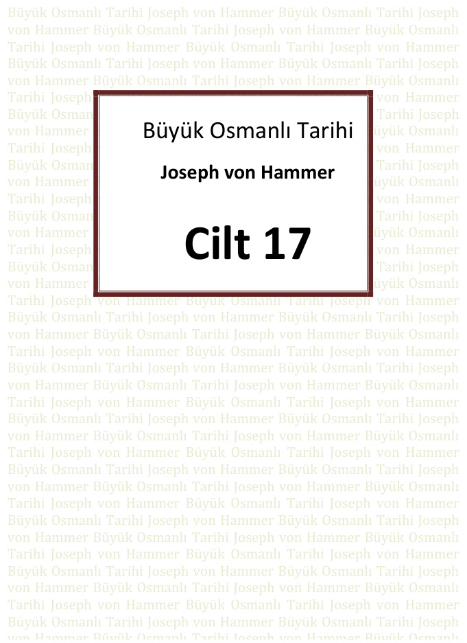 Büyük Osmanlı Tarihi 17. Cilt PDF – Joseph von Hammer-Purgstall