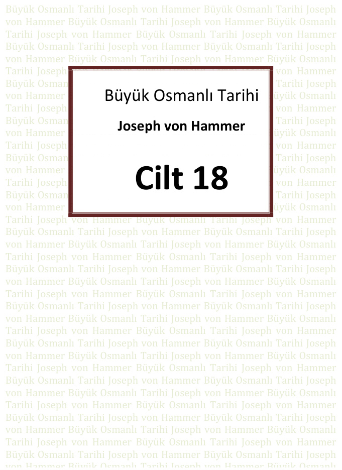 Büyük Osmanlı Tarihi 18. Cilt PDF – Joseph von Hammer-Purgstall