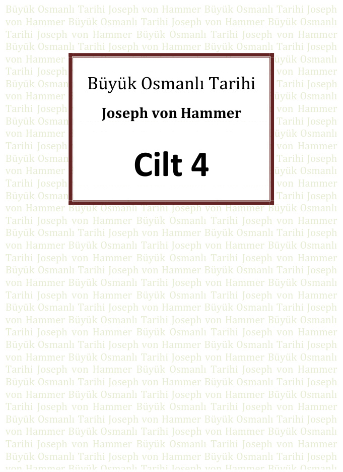 Büyük Osmanlı Tarihi 4. Cilt PDF – Joseph von Hammer-Purgstall