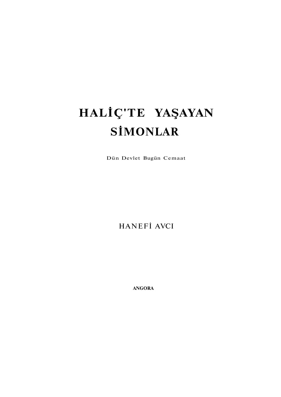 Haliç’te Yaşayan Simonlar: Dün Devlet Bugün Cemaat PDF – Hanefi Avcı