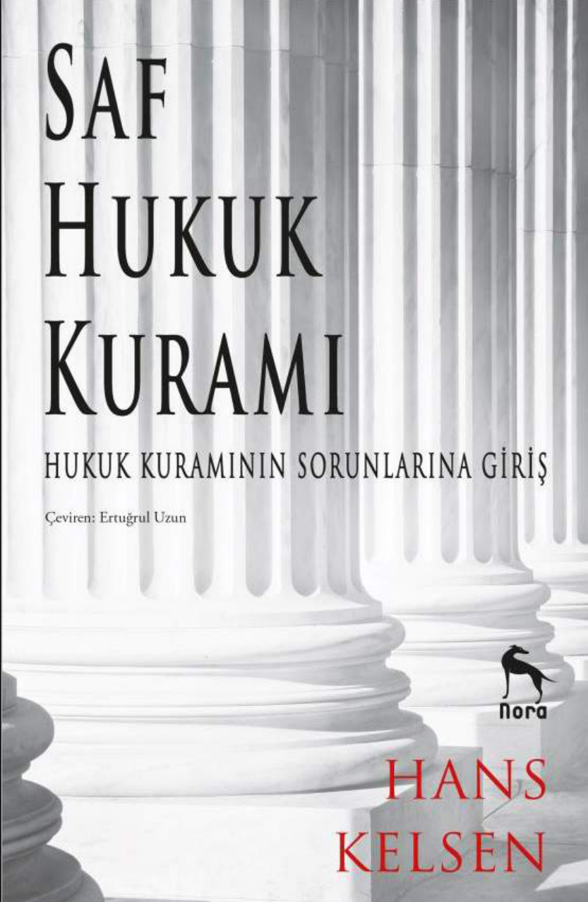 Saf Hukuk Kuramı PDF - Hans Kelsen 6 Saf Hukuk Kuramı PDF – Hans Kelsen
