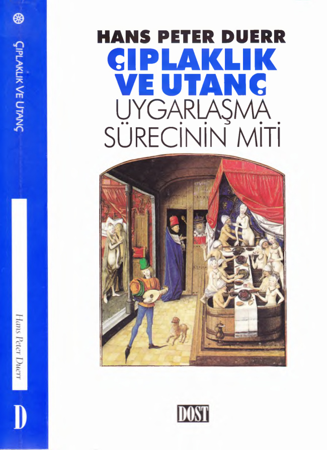 Çıplaklık ve Utanç: Uygarlaşma Sürecinin Miti PDF – Hans Peter Duerr