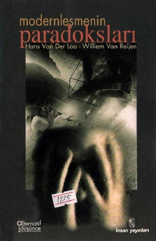 Modernleşmenin Paradoksları PDF – Hans Van Der Loo – William Van Reijen