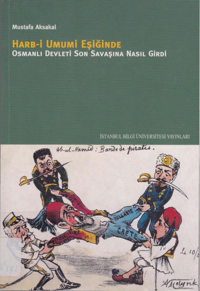 Harb-i Umumi Eşiğinde Osmanlı PDF – Mustafa Aksakal