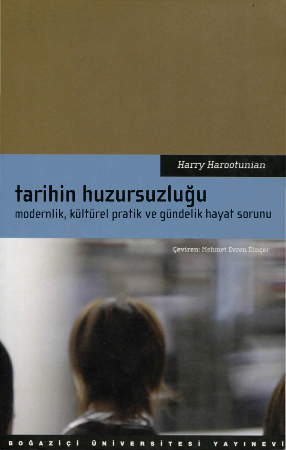 Tarihin Huzursuzluğu PDF – Harry Harootunian