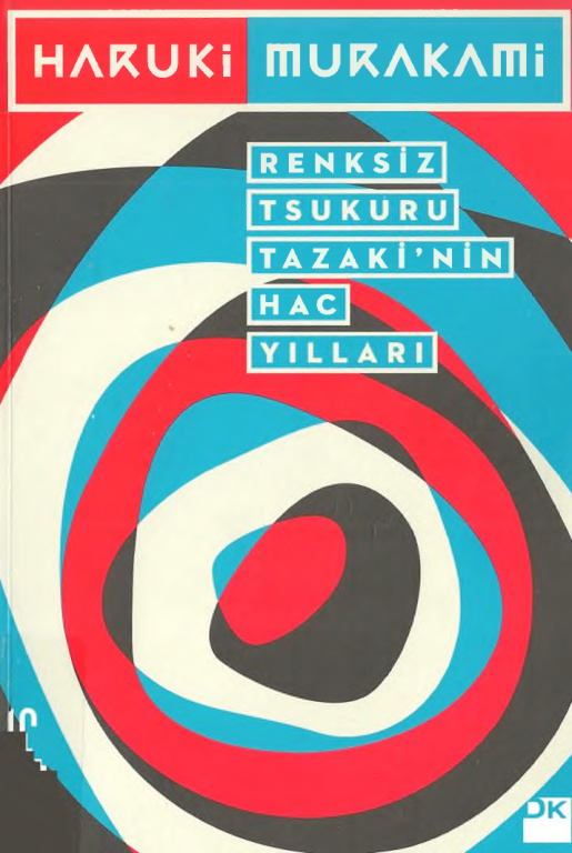 Renksiz Tsukuru Tazaki’nin Hac Yılları PDF – Haruki Murakami