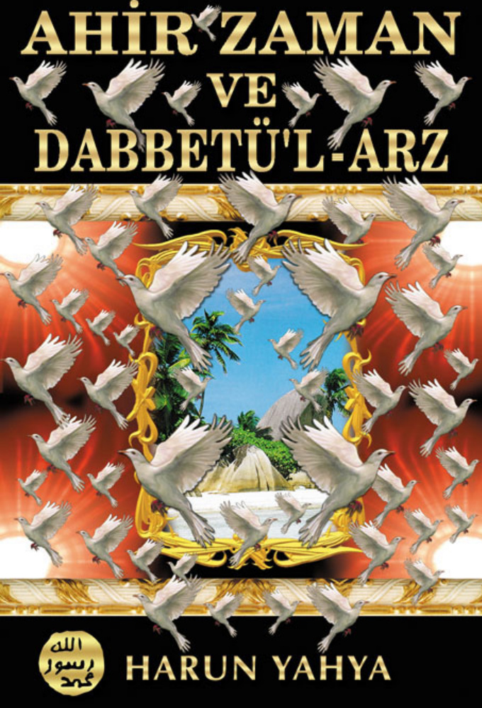 Ahir Zaman ve Dabbetül Arz PDF – Harun Yahya (Adnan Oktar)