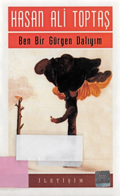 Ben Bir Gürgen Dalıyım PDF – Hasan Ali Toptaş