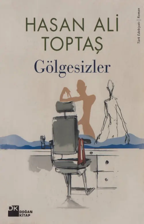 Hasan Ali Toptaş Gölgesizler Doğan Kitap Kitap Kapağı