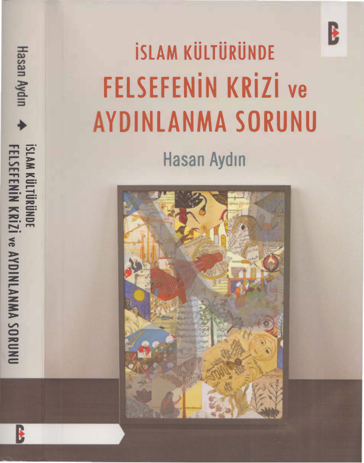 İslam Kültüründe Felsefenin Krizi ve Aydınlanma Sorunu PDF – Hasan Aydın