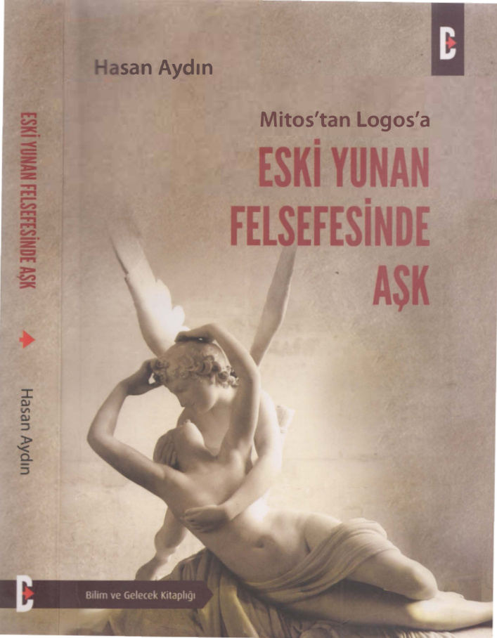 Mitos’tan Logos’a Eski Yunan Felsefesinde Aşk PDF – Hasan Aydın