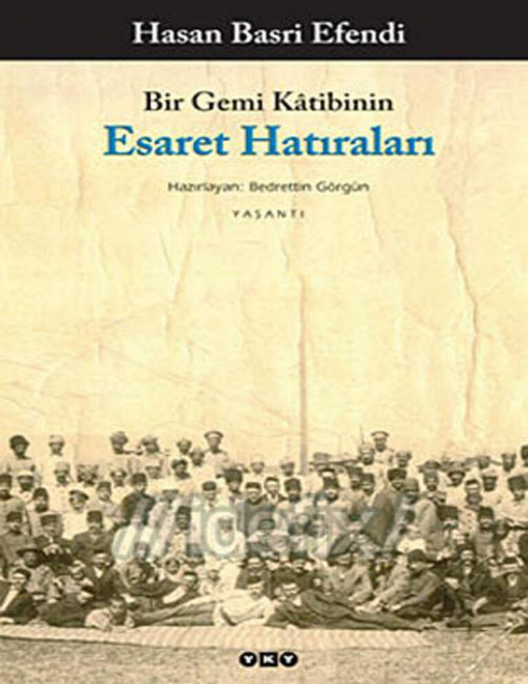 Hasan Basri Efendi Bir Gemi Katibinin Esaret Hatıraları Kitap Kapağı