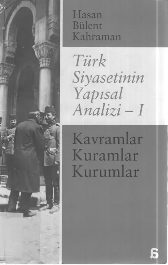 Türk Siyasetinin Yapısal Analizi 1 PDF – Hasan Bülent Kahraman
