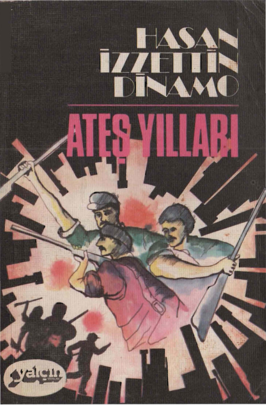 Ateş Yılları PDF – Hasan İzzettin Dinamo