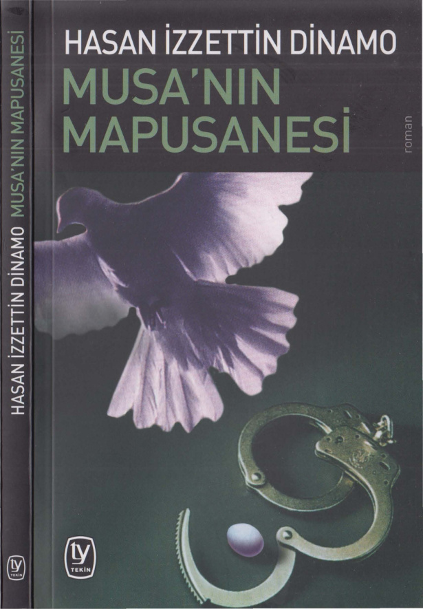 Musa’nın Mapusanesi PDF – Hasan İzzettin Dinamo