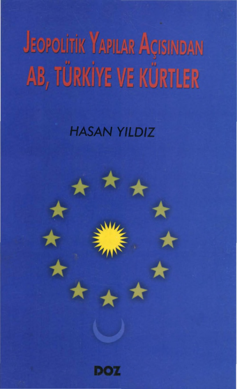 Jeopolitik Yapılar Açısından AB, Türkiye ve Kürtler PDF – Hasan Yıldız