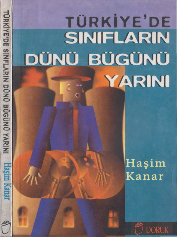 Türkiye’de Sınıfların Dünü Bugünü Yarını PDF – Haşim Kanar