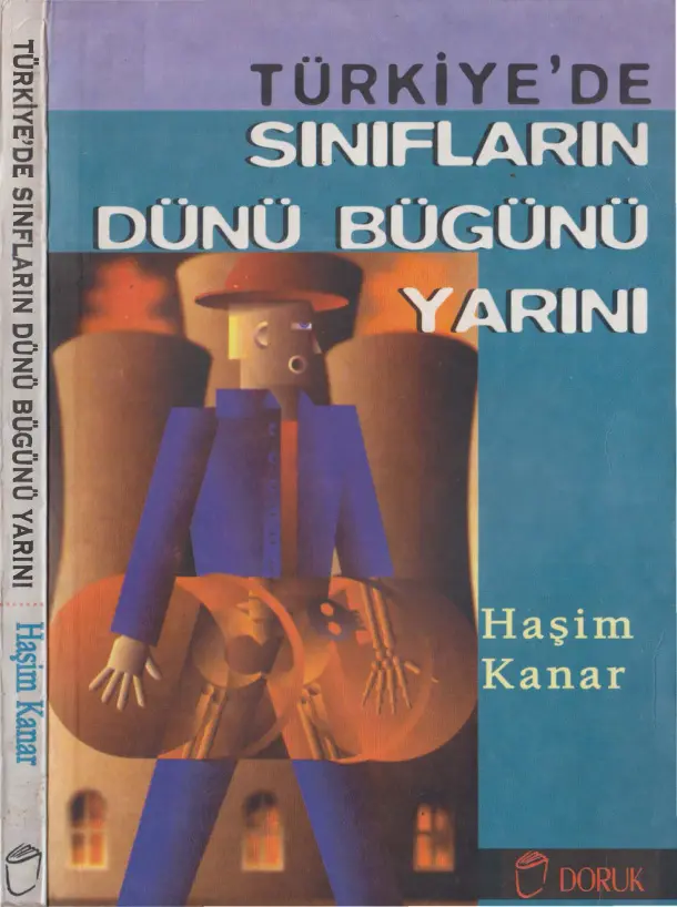 Türkiye’de Sınıfların Dünü Bugünü Yarını PDF – Haşim Kanar