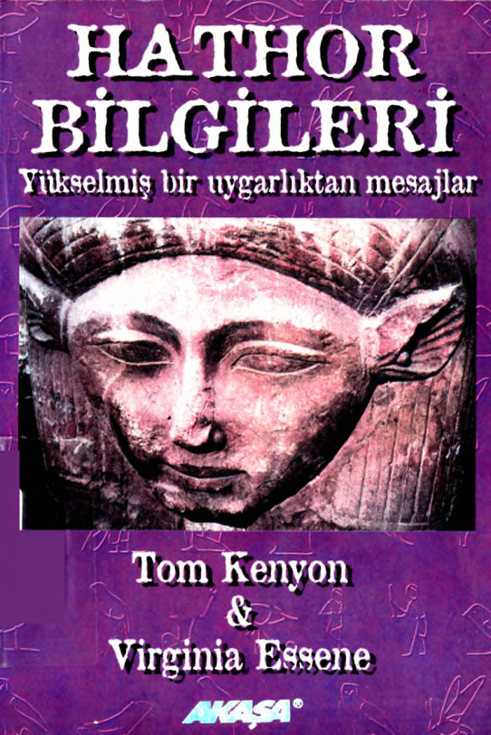 Hathor Bilgileri PDF – Tom Kenyon – Virginia Essene