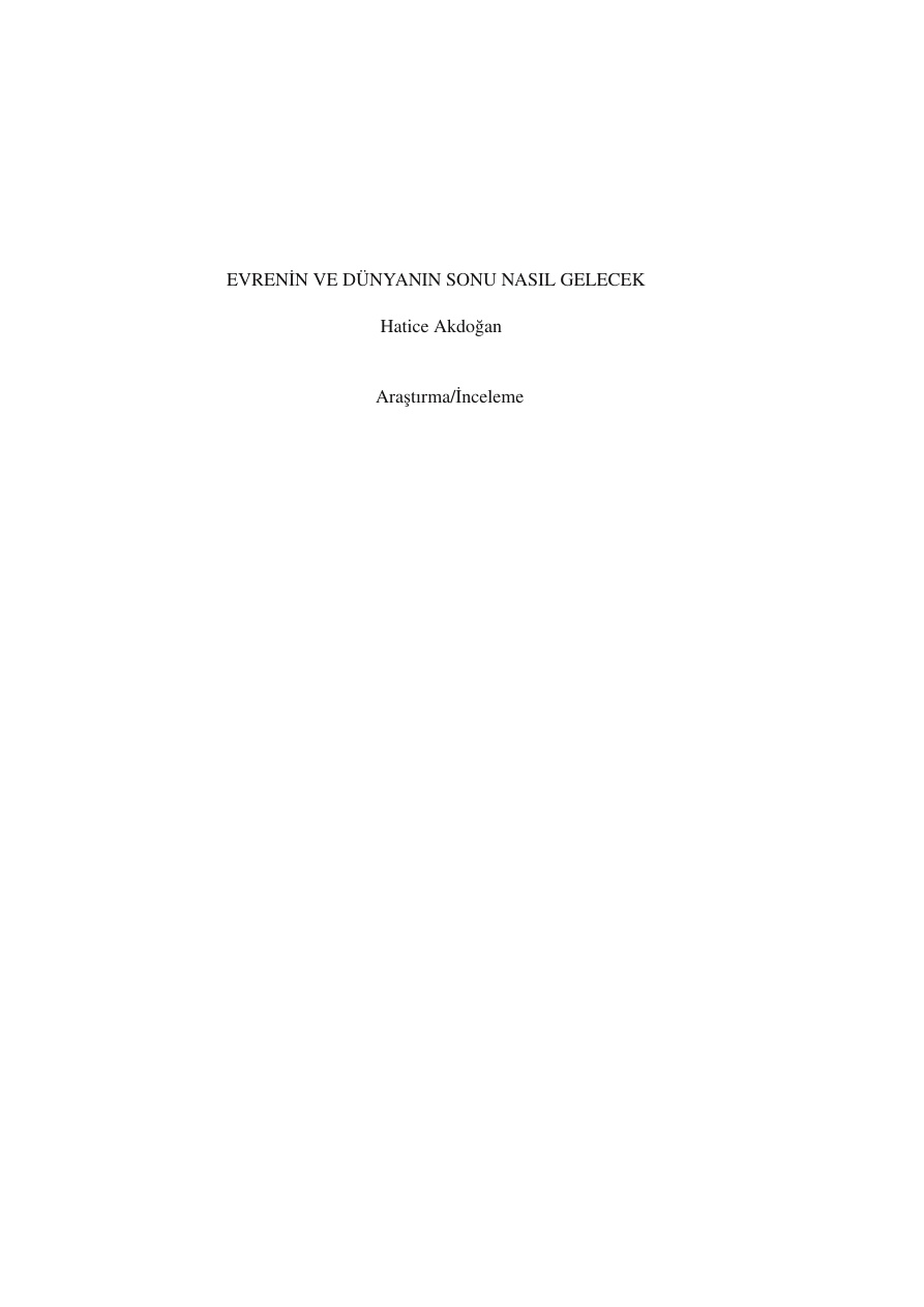 Evrenin ve Dünyanın Sonu Nasıl Gelecek? PDF – Hatice Akdoğan
