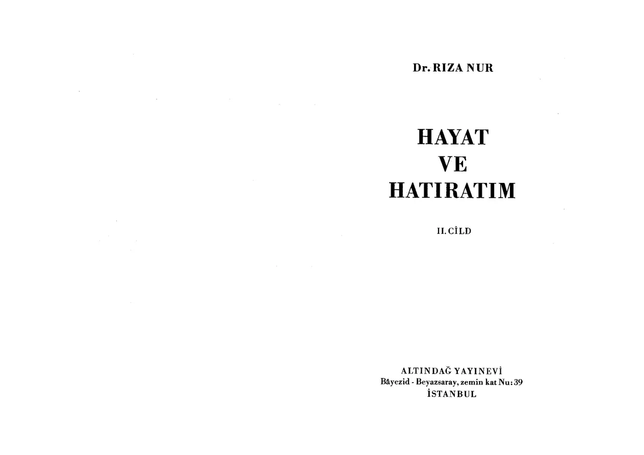 Hayat ve Hatıratım: Cilt 2 PDF – Dr. Rıza Nur