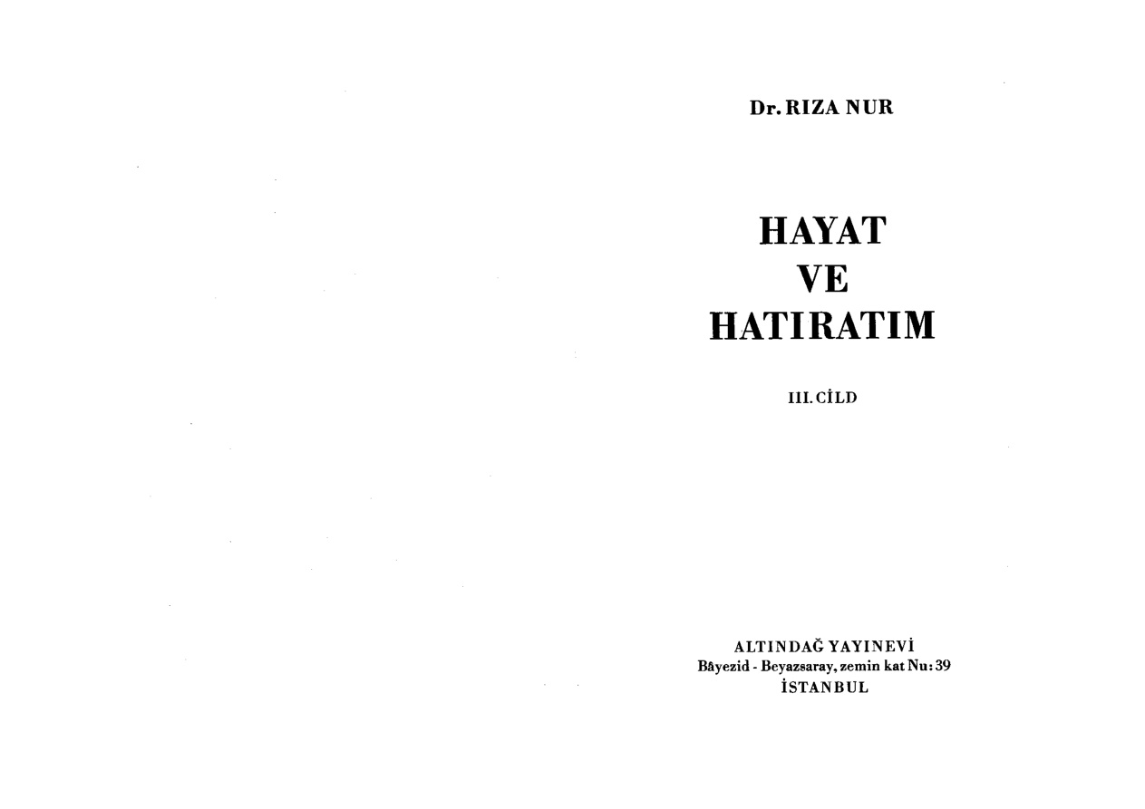 Hayat ve Hatıratım: Cilt 3 PDF – Dr. Rıza Nur
