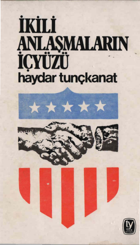İkili Antlaşmaların İçyüzü PDF – Haydar Tunçkanat