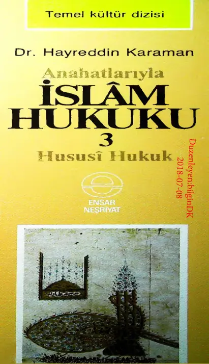 Anahatlarıyla İslam Hukuku 3: Hususi Hukuk 2 PDF – Hayrettin Karaman