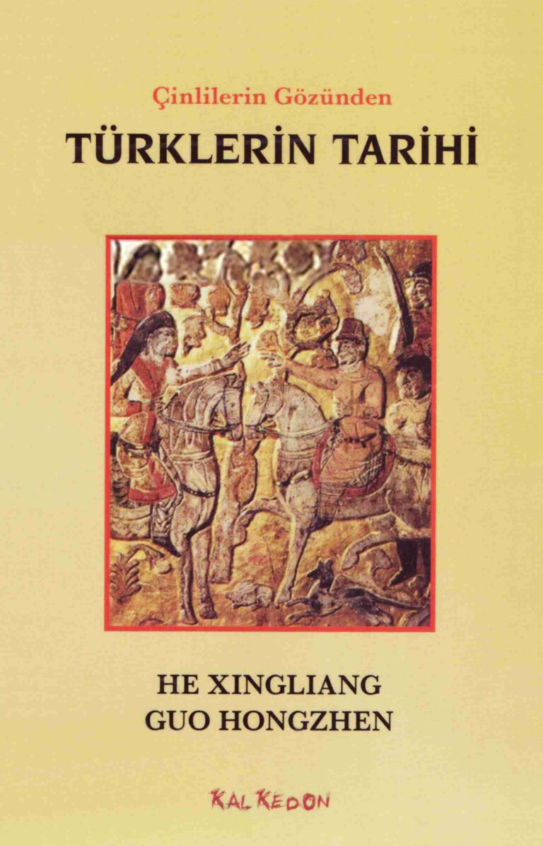 He Xingliang Guo Hongzhen Türklerin Tarihi Kalkedon Yayınları Kitap Kapağı