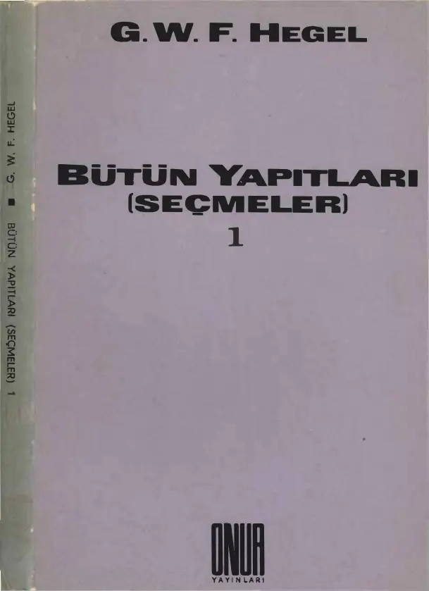 Bütün Yapıtları: Seçmeler I PDF – Georg Wilhelm Friedrich Hegel