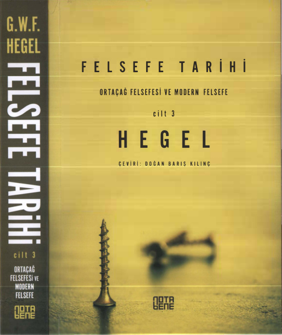 Felsefe Tarihi Cilt 3: Ortaçağ Felsefesi ve Modern Felsefe PDF – Georg Wilhelm Friedrich Hegel
