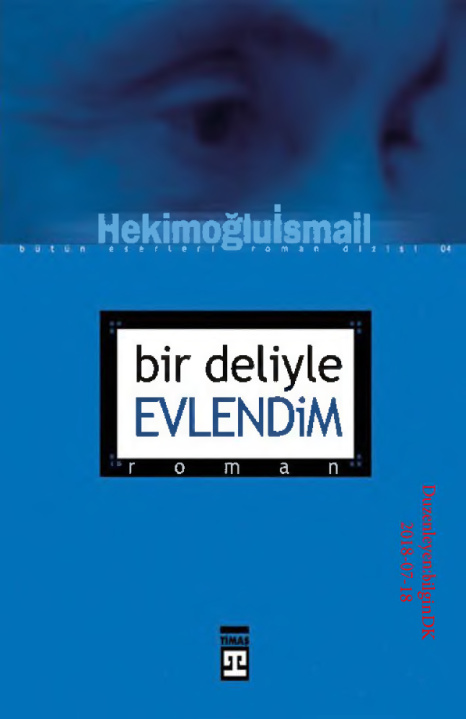 Bir Deli ile Evliyim PDF – Hekimoğlu İsmail