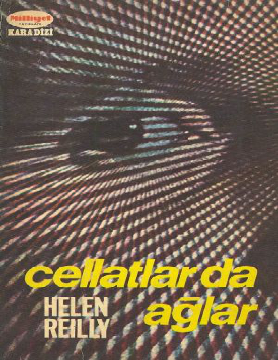 Cellatlar da Ağlar PDF – Helen Reilly