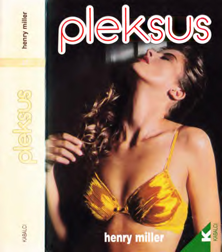Tozpembe Çarmıha Geriliş 3: Pleksus PDF – Henry Miller