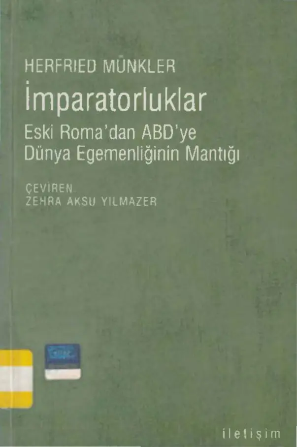 İmparatorluklar: Eski Roma’dan ABD’ye Dünya Egemenliğinin Mantığı PDF – Herfried Münkler