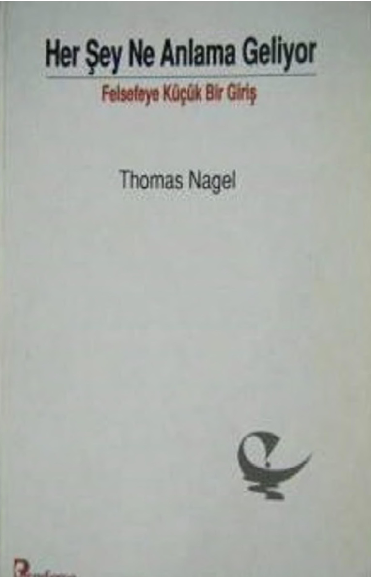 Her Şey Ne Anlama Geliyor? (Felsefeye Giriş) PDF – Thomas Nagel