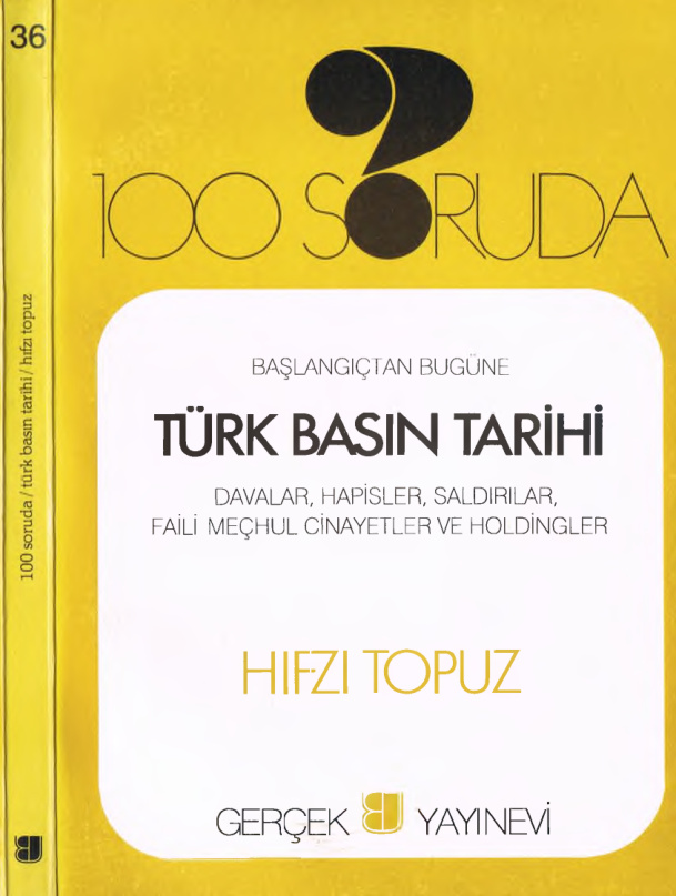 100 Soruda Türk Basın Tarihi PDF - Hıfzı Topuz 9 100 Soruda Türk Basın Tarihi PDF – Hıfzı Topuz