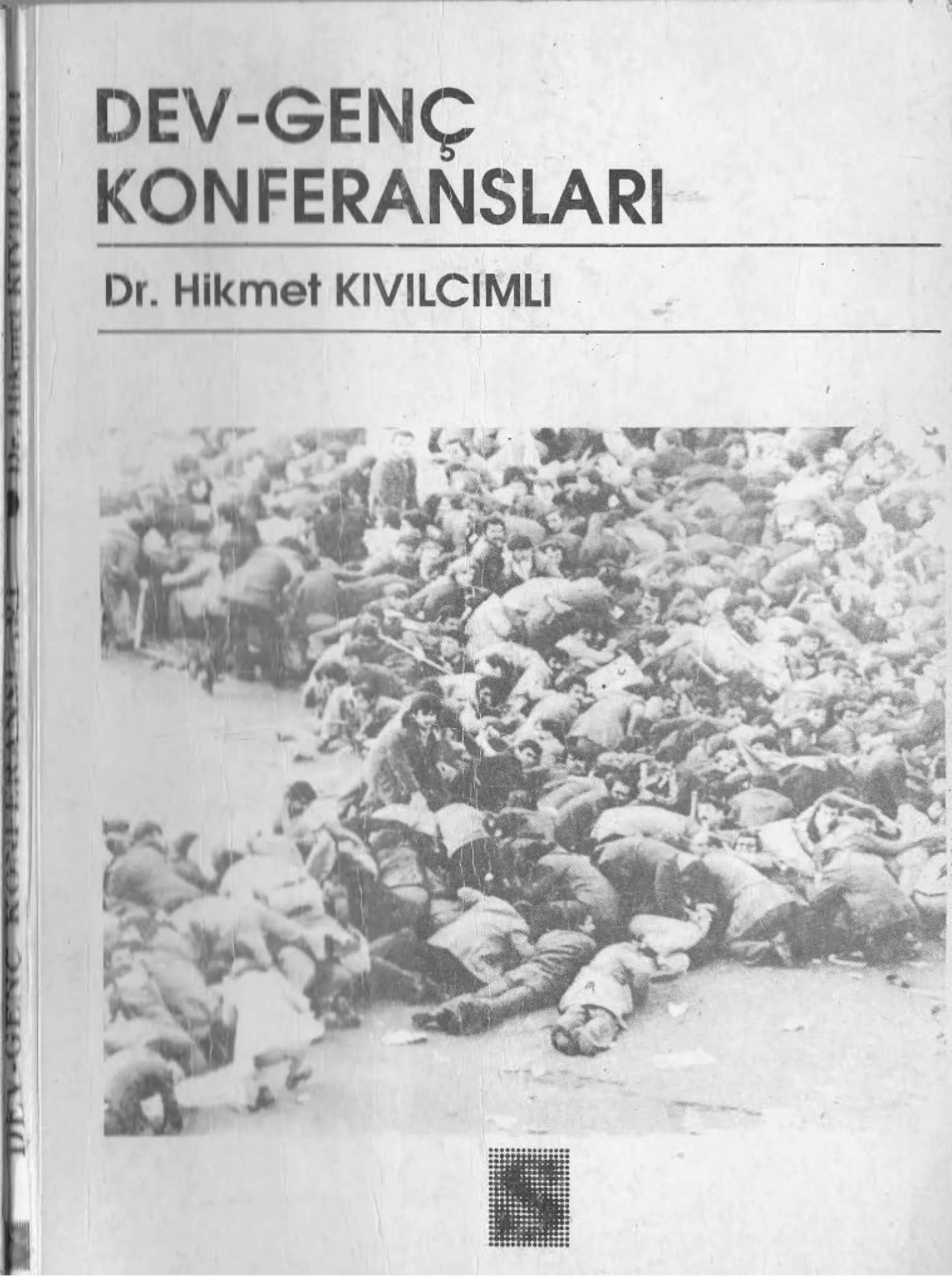 Dev-Genç Konferansları PDF – Hikmet Kıvılcımlı