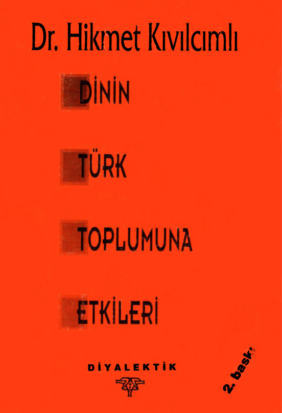 Dinin Türk Toplumuna Etkileri PDF – Hikmet Kıvılcımlı