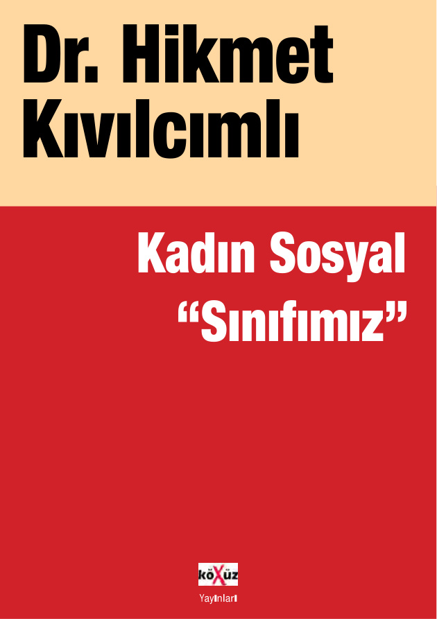 Kadın: Sosyal ‘Sınıfımız’ PDF – Hikmet Kıvılcımlı